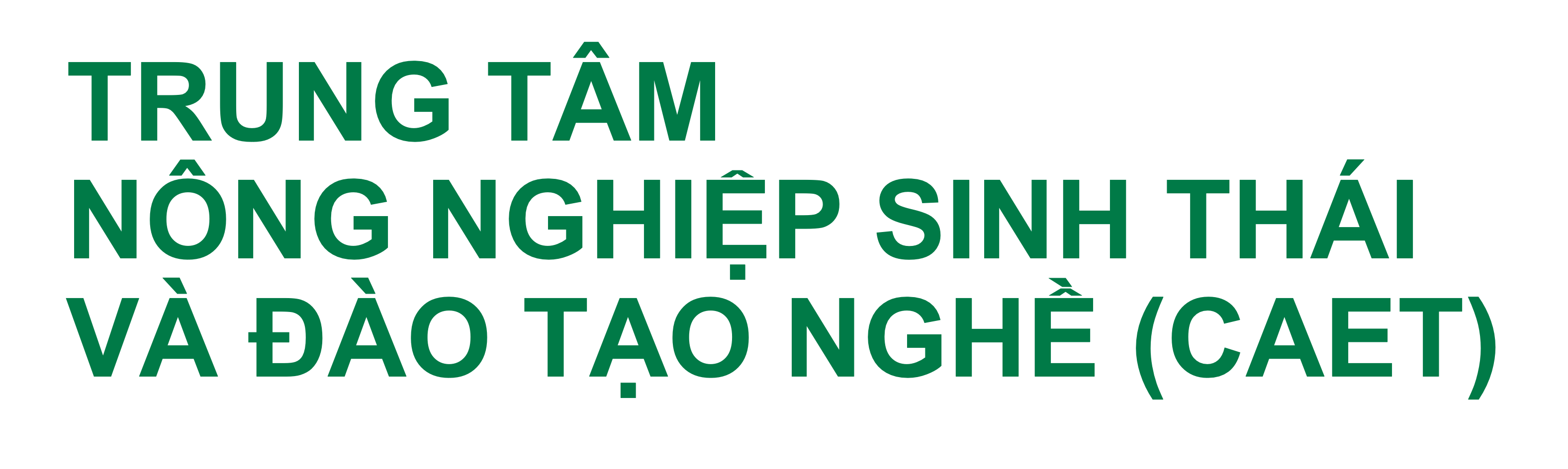 Trung tâm Nông nghiệp sinh thái và Đào tạo nghề